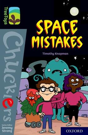 Knapman |  Oxford Reading Tree TreeTops Chucklers: Oxford Level 20: Space Mistakes | Buch |  Sack Fachmedien