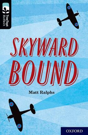 Ralphs |  Oxford Reading Tree TreeTops Reflect: Oxford Level 20: Skyward Bound | Buch |  Sack Fachmedien