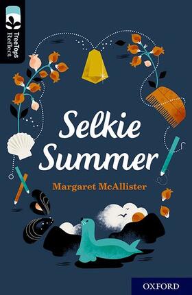 McAllister |  Oxford Reading Tree TreeTops Reflect: Oxford Level 20: Selkie Summer | Buch |  Sack Fachmedien