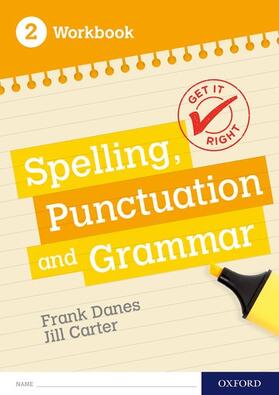Danes / Carter |  Get It Right: KS3; 11-14: Spelling, Punctuation and Grammar workbook 2 | Buch |  Sack Fachmedien