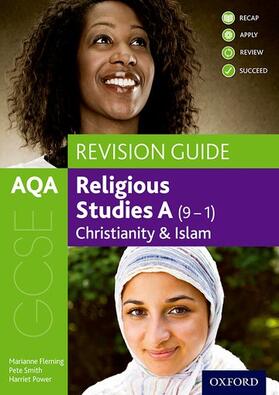 Power / Fleming / Smith |  AQA GCSE Religious Studies A: Christianity and Islam Revision Guide | Buch |  Sack Fachmedien