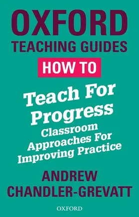 Chandler-Grevatt |  How To Teach For Progress | Buch |  Sack Fachmedien