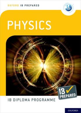 Homer |  Oxford IB Diploma Programme: IB Prepared: Physics | Buch |  Sack Fachmedien
