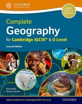 Kelly / Fretwell |  Complete Geography for Cambridge IGCSE® & O Level | Buch |  Sack Fachmedien