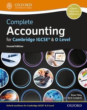 Titley / Ward-Campbell |  Complete Accounting for Cambridge IGCSE (R) & O Level | Buch |  Sack Fachmedien