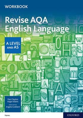 Kolaric / Clayton |  AQA AS and A Level English Language Revision Workbook | Buch |  Sack Fachmedien