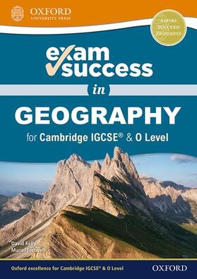 Kelly / Fretwell |  Exam Success in Geography for Cambridge IGCSE® & O Level | Buch |  Sack Fachmedien