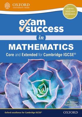 Bettison / Taylor |  Exam Success in Mathematics for Cambridge IGCSE® (Core & Extended) | Buch |  Sack Fachmedien
