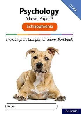 Compton / McIlveen |  The Complete Companions for AQA Fourth Edition: 16-18: AQA Psychology A Level: Paper 3 Exam Workbook: Schizophrenia | Buch |  Sack Fachmedien