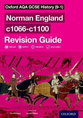Williams |  Oxford AQA GCSE History (9-1): Norman England c1066-c1100 Revision Guide | Buch |  Sack Fachmedien
