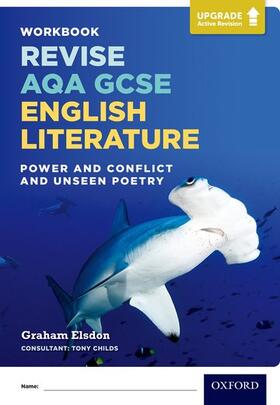 Elsdon |  Revise AQA GCSE English Literature: Power and Conflict and Unseen Poetry Workbook | Buch |  Sack Fachmedien