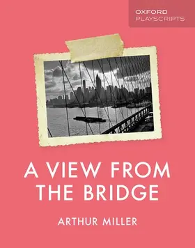 Miller |  Oxford Playscripts: A View from the Bridge | Buch |  Sack Fachmedien