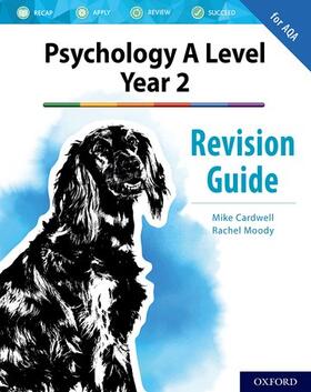 Cardwell / Moody |  The Complete Companions: AQA Psychology A Level: Year 2 Revision Guide | Buch |  Sack Fachmedien