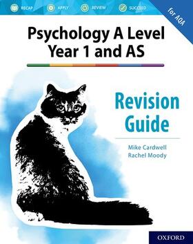 Cardwell / Moody |  The Complete Companions: AQA Psychology A Level: Year 1 and AS Revision Guide | Buch |  Sack Fachmedien