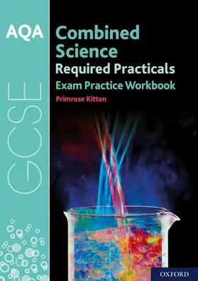 Kitten |  AQA GCSE Combined Science Required Practicals Exam Practice Workbook | Buch |  Sack Fachmedien