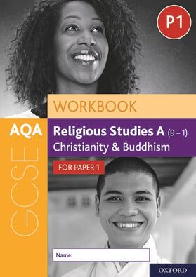 Jackson-Royal / Humphrys |  AQA GCSE Religious Studies A (9-1) Workbook: Christianity and Buddhism for Paper 1 | Buch |  Sack Fachmedien