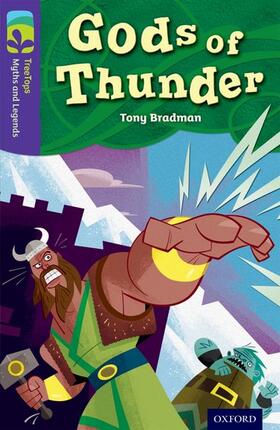 Bradman |  Oxford Reading Tree TreeTops Myths and Legends: Level 11: Gods Of Thunder | Buch |  Sack Fachmedien