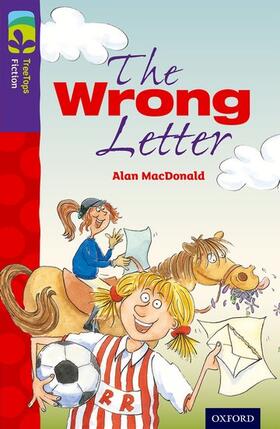 MacDonald |  Oxford Reading Tree TreeTops Fiction: Level 11 More Pack A: The Wrong Letter | Buch |  Sack Fachmedien