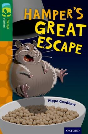 Goodhart |  Oxford Reading Tree TreeTops Fiction: Level 12: Hamper's Great Escape | Buch |  Sack Fachmedien
