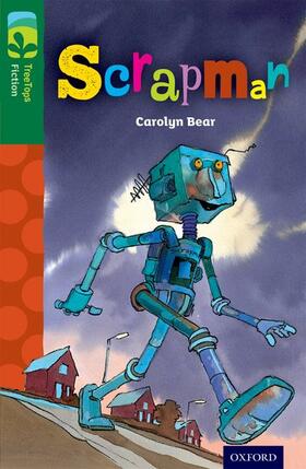 Bear |  Oxford Reading Tree TreeTops Fiction: Level 12: Scrapman | Buch |  Sack Fachmedien