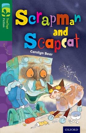 Bear |  Oxford Reading Tree TreeTops Fiction: Level 12 More Pack B: Scrapman and Scrapcat | Buch |  Sack Fachmedien