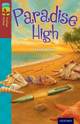 Dalton |  Oxford Reading Tree TreeTops Fiction: Level 15: Paradise High | Buch |  Sack Fachmedien