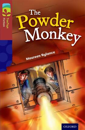 Rylance |  Oxford Reading Tree TreeTops Fiction: Level 15: The Powder Monkey | Buch |  Sack Fachmedien