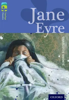 Bronte / Brontë / McAllister |  Oxford Reading Tree TreeTops Classics: Level 17: Jane Eyre | Buch |  Sack Fachmedien