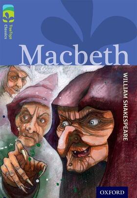 Blake / Shakespeare |  Oxford Reading Tree TreeTops Classics: Level 17 More Pack A: Macbeth | Buch |  Sack Fachmedien