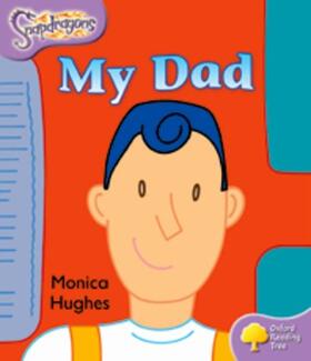 Hughes |  Oxford Reading Tree: Level 1+: Snapdragons: My Dad | Buch |  Sack Fachmedien
