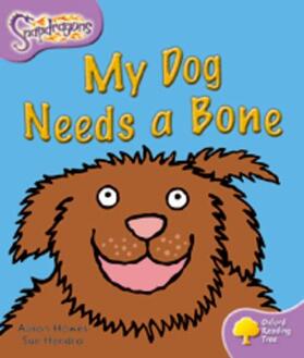 Hawes |  Oxford Reading Tree: Level 1+: Snapdragons: My Dog Needs A Bone | Buch |  Sack Fachmedien