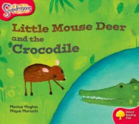 Hughes |  Oxford Reading Tree: Level 4: Snapdragons: Little Mouse Deer and the Crocodile | Buch |  Sack Fachmedien