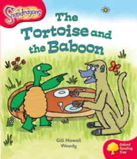 Howell / Woddy |  Oxford Reading Tree: Level 4: Snapdragons: The Tortoise and the Baboon | Buch |  Sack Fachmedien