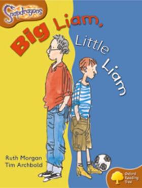 Morgan |  Oxford Reading Tree: Level 8: Snapdragons: Big Liam, Little Liam | Buch |  Sack Fachmedien