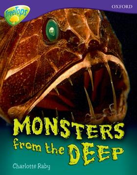 Raby |  Oxford Reading Tree: Level 11A: TreeTops More Non-Fiction: Monsters From the Deep | Buch |  Sack Fachmedien