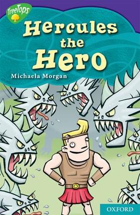 Morgan |  Oxford Reading Tree: Level 11: TreeTops Myths and Legends: The Strength of Hercules | Buch |  Sack Fachmedien