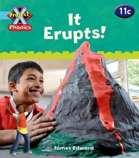 Lynch |  Project X Phonics Blue: 11c It Erupts! | Buch |  Sack Fachmedien