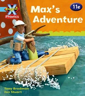 Bradman |  Project X Phonics Blue: 11e Max's Adventure | Buch |  Sack Fachmedien