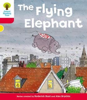 Hunt |  Oxford Reading Tree: Level 4: More Stories B: The Flying Elephant | Buch |  Sack Fachmedien