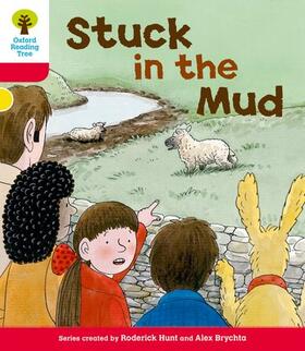 Hunt |  Oxford Reading Tree: Level 4: More Stories C: Stuck in the Mud | Buch |  Sack Fachmedien
