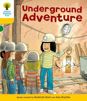 Hunt |  Oxford Reading Tree: Level 5: More Stories A: Underground Adventure | Buch |  Sack Fachmedien