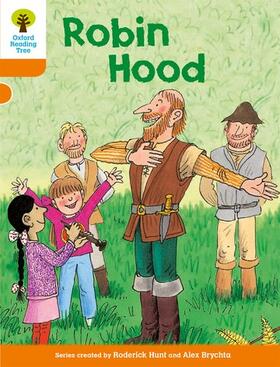 Hunt |  Oxford Reading Tree: Level 6: Stories: Robin Hood | Buch |  Sack Fachmedien