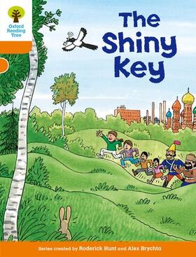 Hunt |  Oxford Reading Tree: Level 6: More Stories A: The Shiny Key | Buch |  Sack Fachmedien