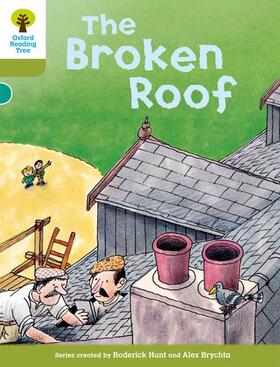 Brychta / Hunt |  Oxford Reading Tree: Level 7: Stories: The Broken Roof | Buch |  Sack Fachmedien