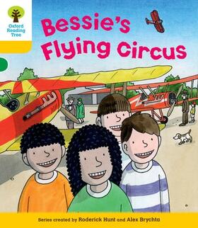 Brychta / Hunt / Young |  Oxford Reading Tree: Level 5: Decode and Develop Bessie's Flying Circus | Buch |  Sack Fachmedien