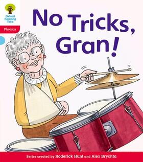 Hepplewhite / Hunt / Ruttle |  Oxford Reading Tree: Level 4: Floppy's Phonics Fiction: No Tricks, Gran! | Buch |  Sack Fachmedien