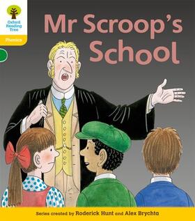 Ruttle / Hunt |  Oxford Reading Tree: Level 5: Floppy's Phonics Fiction: Mr Scroop's School | Buch |  Sack Fachmedien