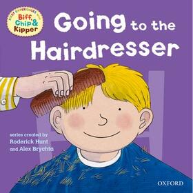 Hunt / Young |  Oxford Reading Tree: Read With Biff, Chip & Kipper First Experiences Going to the Hairdresser | Buch |  Sack Fachmedien