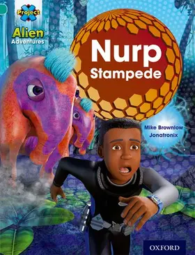 Brownlow |  Project X: Alien Adventures: Turquoise: Nurp Stampede | Buch |  Sack Fachmedien