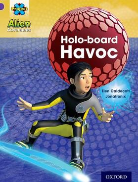 Caldecott | Project X: Alien Adventures: Purple: Holo-Board Havoc | Buch | 978-0-19-849325-9 | sack.de